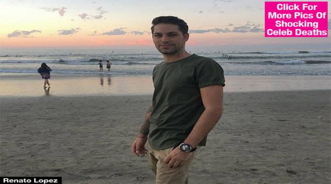 Renato Lopez Dead: Fans Mourn TV Star After He’s Found Dead At Age 33
